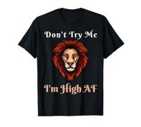 Don't Try Me I Am High AF Labios Beso Lengua Hierba Hombres Mujeres Camiseta gráfica económica