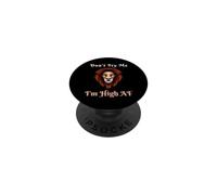 Don't Try Me I Am High AF Labios Beso Lengua Hierba Hombres Mujeres PopSockets PopGrip Adhesivo