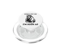 Don't Try Me I Am High AF Labios Beso Lengua Hierba Hombres Mujeres PopSockets PopGrip para MagSafe