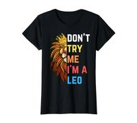 Don't Try Me I'm A Leo King Lion Birthday Lions Hombres Niño Niña Camiseta gráfica económica, Mujer, Negro, XL