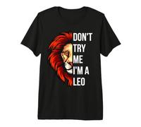 Don't Try Me I'm A Leo King Lion Birthday Lions Hombres Niño Niña Camiseta Premium