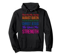 Don't Try Me I'm An August Girl Cumpleaños Reina Cristo Mujeres Sudadera con Capucha