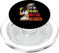 Don't Try Me I'm Holy & I Love Halloween Melanina Mujeres Negras PopSockets PopGrip para MagSafe