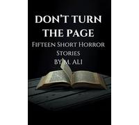 Don't Turn The Page: Fifteen Short Horror Stories