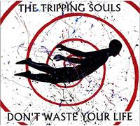 Don't Waste Your Life