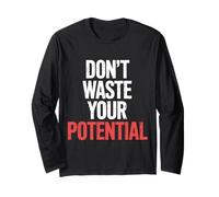 Don't Waste Your Potential Recordatorio Inspirador |- Manga Larga