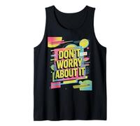Don't Worry About It - Funky Retro Color Splash Artwork Camiseta sin Mangas