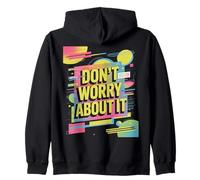 Don't Worry About It - Funky Retro Color Splash Artwork Sudadera con Capucha
