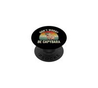 Don't Worry Be Capy - Funny Capybara PopSockets PopGrip Adhesivo