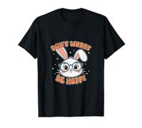 Dont Worry Be Hoppy Cute Bunny Pascua Primavera Camiseta