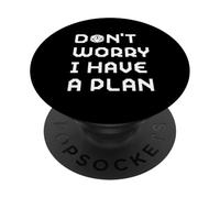 Don't Worry I Have A Plan Gamer RPG Role Playing D20 Dice PopSockets PopGrip Adhesivo