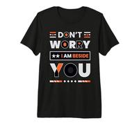 Don't Worry I'm Beside You Minimalista Moderno Camiseta Premium