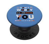 Don't Worry I'm Beside You Minimalista Moderno PopSockets PopGrip Adhesivo