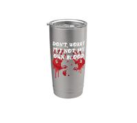 Don't Worry It's Not My Own Blood Funny Horror Halloween Vaso térmico de acero inoxidable de doble pared