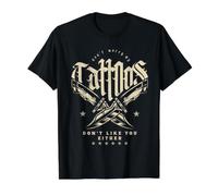 Don't Worry My Tattoos Don't Like You Either Camiseta gráfica económica, Hombre, Negro, S