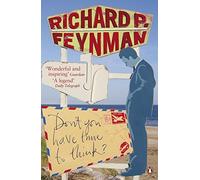 Don't You Have Time to Think? by Richard P Feynman (2006-03-02)