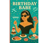 Donut Birthday Journal for Women: A Full-Color Guided Experience to Reflect and Celebrate: With Prompts and Quotes to Inspire Her Sweetest Year Yet