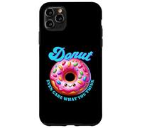 Donut Even Care What You Think Sarcástico Divertido Comida Kawaii Carcasa para iPhone 11 Pro MAX