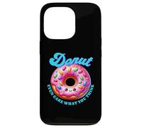 Donut Even Care What You Think Sarcástico Divertido Comida Kawaii Carcasa para iPhone 13 Pro