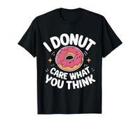 Donut I Donut Me importa lo que pienses Camiseta