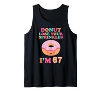 Donut Lose Your Sprinkles 67 Cumpleaños 67 Años Día B Camiseta sin Mangas