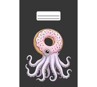 Donut Octopus Journal: Part of the Brain Rot - Themed for Kids, Teens & Adults - with Lined Pages