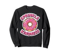 Donut Sprinkle Kindness Funny Girls Women Doughnut Lover Sudadera