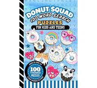 Donut Squad: Hardcover Keepsake / 100 Word Search Puzzles for Kids and Teens, All Easy Level, With Answers, 6x9 size Activity Book