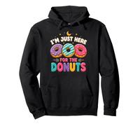 Donuts I'm Just Here For The Funny Postre Humor Sweets Sudadera con Capucha