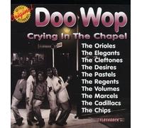 Doo Wop - Doo Wop: Crying In The Chapel / Various