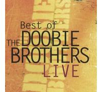 Doobie Brothers – Best Of Live – Edel