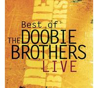 Doobie Brothers - Best of Live