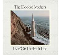 Doobie Brothers - Livin On The Fault Line