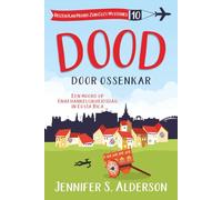 Dood door ossenkar: Een moord op Onafhankelijkheidsdag in Costa Rica (Reizen Kan Moord Zijn Cozy Mysteries)