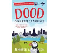 Dood door papegaaiduiker: Een moord op een vrijgezellenfeest in Reykjavik: 9 (Reizen Kan Moord Zijn Cozy Mysteries)