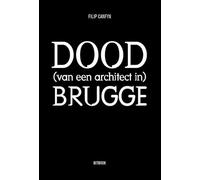 Dood (van een architect in) Brugge