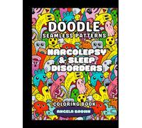 Doodle: A Coloring Book: Narcolepsy & Sleep Disorders