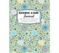 Doodle a Day Journal: 365 Days of Creative Drawing With Prompts (My Colorful Year Art Series)