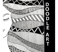 doodle art: An Easy Guide for Beginners and Artists