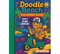 Doodle Beach Coloring Book: Volume 3 Island Adventures