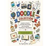 DOODLE COLLECTION™: Colección creativa de doodles para scrapbook • Más de 2,000 doodles para recortar • Journaling • Planners • Álbumes • Manualidades • Papeles decorativos