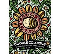 Doodle Colouring - 50 Big And Bold Patterns And Scenes To Colour: Fun Hand-Drawn Colouring Book For Kids, Teens And Adults