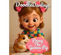 Doodle Darlings Coloring Book: Penny The Pig