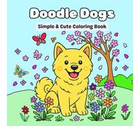 Doodle Dogs: Simple and Cute Coloring Book