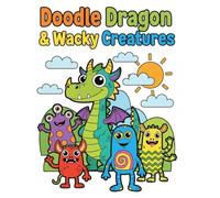 Doodle Dragons & Wacky Creatures:: JoyNest Children's Coloring Collection
