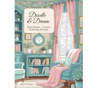 Doodle & Dream: Hue Home - A Cozy Coloring Escape