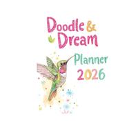 Doodle & Dream: The Ultimate Tween Mindset & Motivation Planner