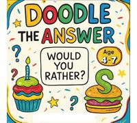 Doodle your Answer, Would you Rather: Funny Questions with Space to Doodle Your Answer 2-in-One Book. 8.5 x 8.5 inches with 80 fun-filled pages, this ... questions with space to doodle your answers.