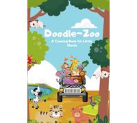 Doodle-Zoo: A Coloring Book for Little Hands