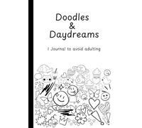 Doodles & Daydreams: I Journal to avoid adulting